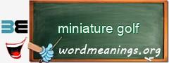 WordMeaning blackboard for miniature golf